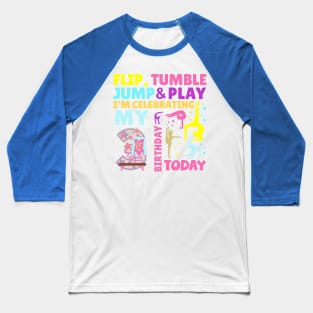 3rd Birthday Gymnastics Themed Girls Party Kids Three Year Old Baseball T-Shirt